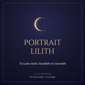 Portrait Lilith AstroMood : croissant de lune doré sur un ciel nuit étoilé